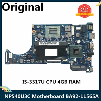 LSC Отремонтированная Для Samsung NP540U3C Материнская плата ноутбука BA92-11565A BA92-11565B BA41-02155A с I5-3317U 4 ГБ оперативной памяти