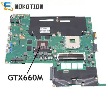 NOKOTION G55VM ОСНОВНАЯ ПЛАТА REV 2.1 Для ASUS G55VM Материнская плата ноутбука DDR3 GTX660M Графика