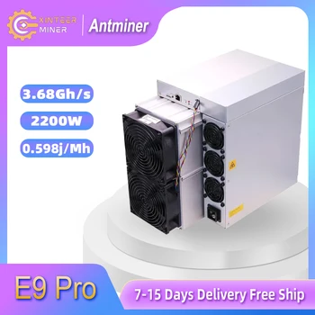 Готовый к продаже Совершенно новый Bitmain Antminer E9 Pro 3580M 3680M 3780M Бесплатная доставка 2200 Вт