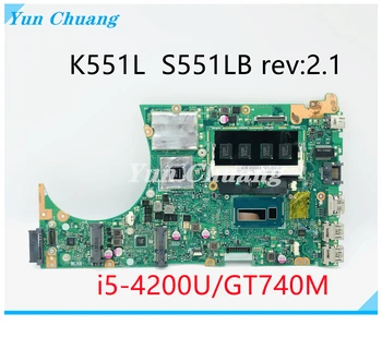 Материнская плата S551LB REV 2.1 для ноутбука Asus K551L V551L S551L S551LB S551LN материнская плата с процессором i5-4200 GT740M GPU 4 ГБ оперативной памяти
